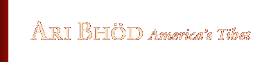 Ari Bhöd - America's Tibet